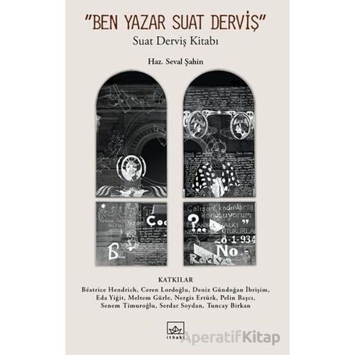 Ben Yazar Suat Derviş - Kolektif - İthaki Yayınları