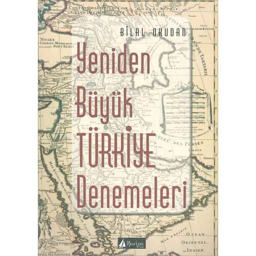 Yeniden Büyük Türkiye Denemeleri - Bilal Okudan - Karina Kitap