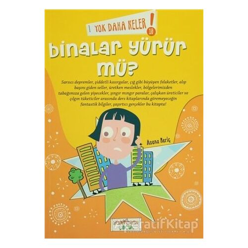 Yok Daha Neler! 10 : Binalar Yürür mü? - Asena Meriç - Yediveren Çocuk