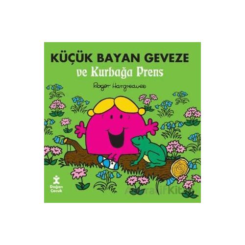 Küçük Bayan Geveze ve Kurbağa Prens - Roger Hargreaves - Doğan Çocuk