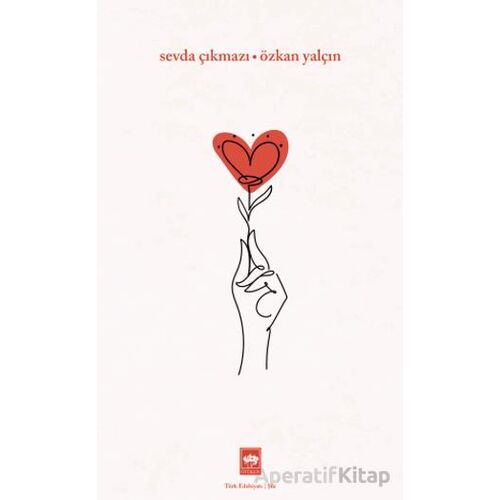 Sevda Çıkmazı - Özkan Yalçın - Ötüken Neşriyat