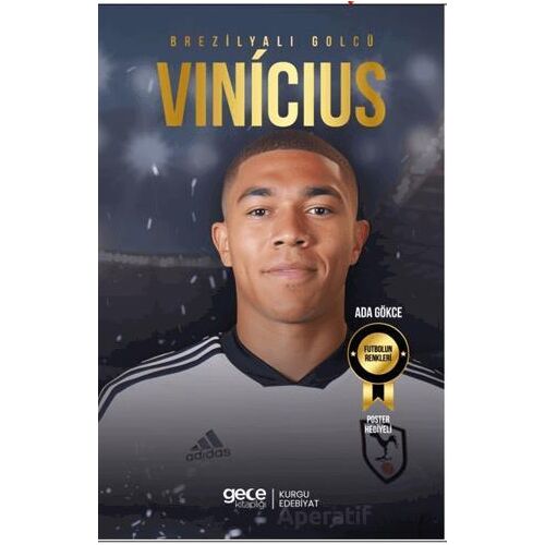 Brezilyalı Golcü- Carlos Vinicius - Ada Gökce - Gece Kitaplığı