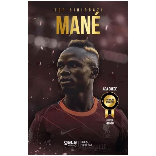 Top Sihirbazı - Sadio Mane - Ada Gökce - Gece Kitaplığı