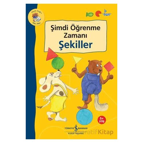 Şimdi Öğrenme Zamanı - Şekiller - Ute Müller-Wolfangel - İş Bankası Kültür Yayınları