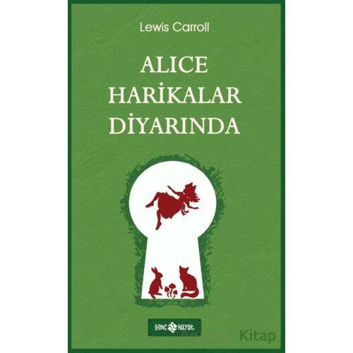 Alice Harikalar Diyarında - Lewis Carroll - Genç Hayat