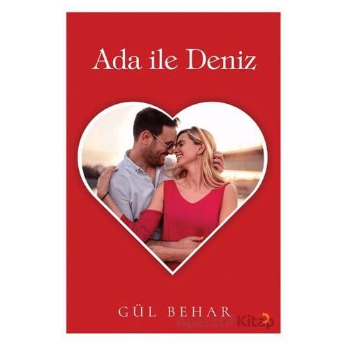 Ada ile Deniz - Gül Behar - Cinius Yayınları