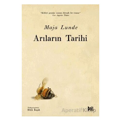Arıların Tarihi - Maja Lunde - Delidolu