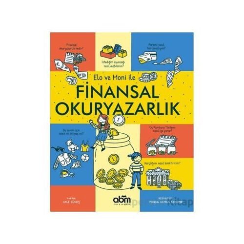 Elo ve Moni ile Finansal Okuryazarlık - Hale Güneş - Abm Yayınevi