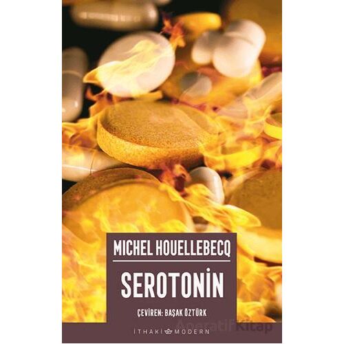 Serotonin - Michel Houellebecq - İthaki Yayınları