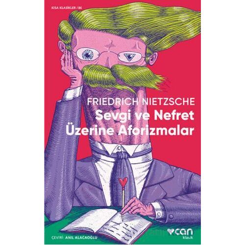 Sevgi ve Nefret Üzerine Aforizmalar - Friedrich Nietzsche - Can Yayınları