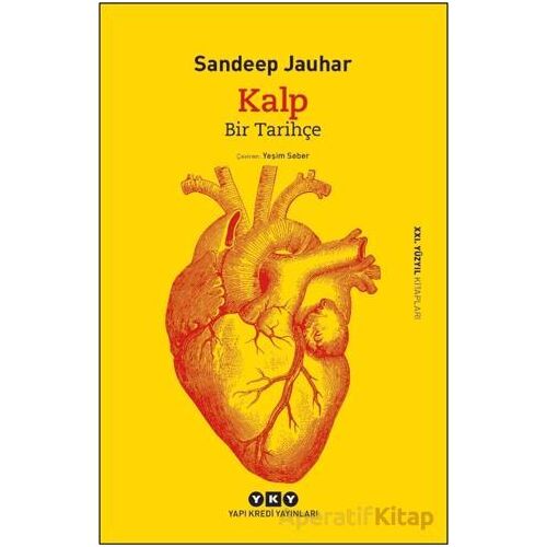 Kalp - Bir Tarihçe - Sandeep Jauhar - Yapı Kredi Yayınları