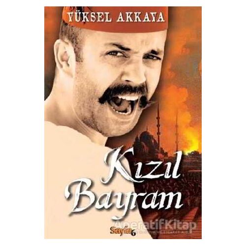 Kızıl Bayram - Yüksel Akkaya - Sayfa6 Yayınları