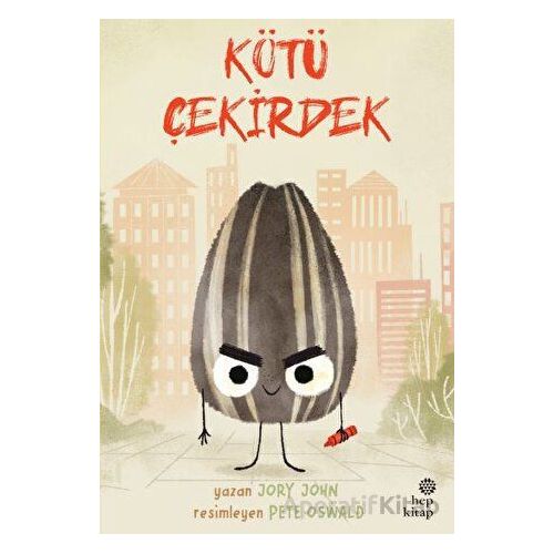 Çılgın Yiyecekler Serisi - Kötü Çekirdek - Jory John - Hep Kitap