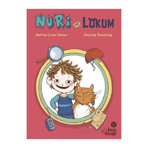 Nuri ve Lokum - Hafize Çınar Güner - Hep Kitap