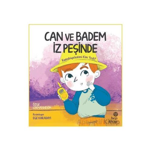 Can ve Badem İz Peşinde: Kurabiyelerimi Kim Yedi? - Özge Lokmanhekim - Hep Kitap