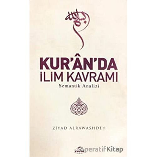 Kuranda İlim Kavramı - Ziyad Alrawashde - Ravza Yayınları
