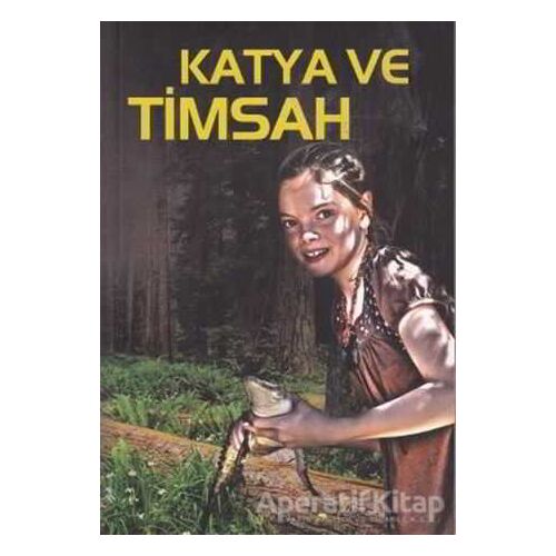 Katya ve Timsah - Nina Gerned - Tiydem Yayıncılık