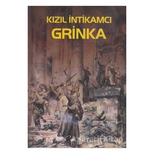 Kızıl İntikamcı Grinka - G. Kubanskiy - Tiydem Yayıncılık
