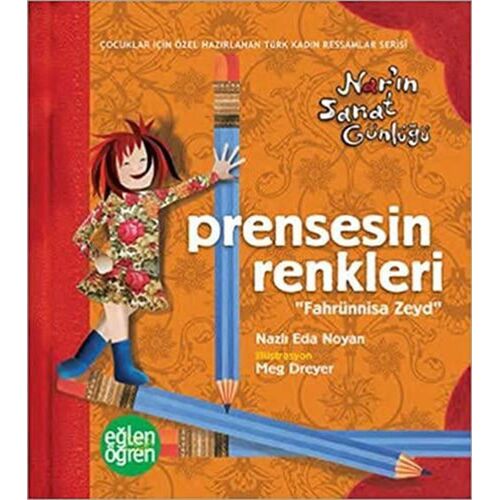 Prensesin Renkleri Narın Sanat Günlüğü - Fahrünnisa Zeyd - Dstil Tasarım İletişim Yayınları