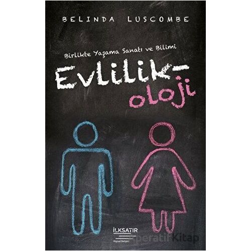 Evlilikoloji - Belinda Luscombe - İlksatır Yayınevi