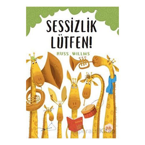 Sessizlik Lütfen! - Russ Willms - Puis