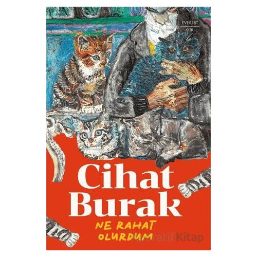 Ne Rahat Olurdum - Cihat Burak - Everest Yayınları