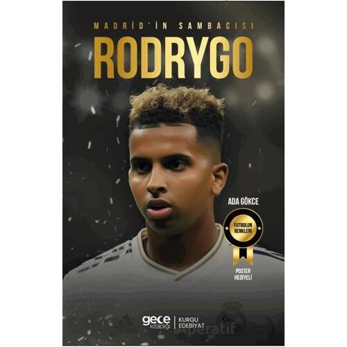 Madridin Sambacısı - Rodrygo - Ada Gökce - Gece Kitaplığı