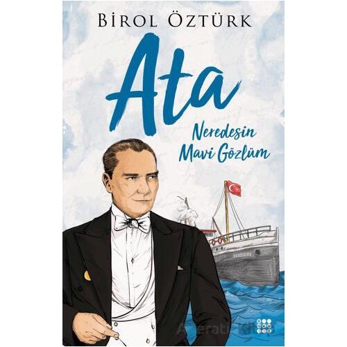 Ata - Neredesin Mavi Gözlüm - Birol Öztürk - Dokuz Yayınları