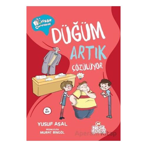 Düğüm Artık Çözülüyor - Yusuf Asal - Nesil Çocuk Yayınları