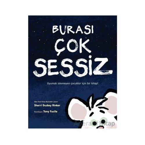 Burası Çok Sessiz - Sherri Duskey Rinker - Martı Çocuk Yayınları