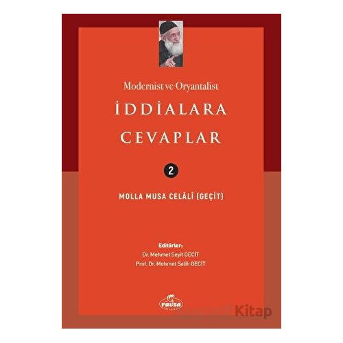 Modernist ve Oryantalist İddialara Cevaplar - Molla Musa Celali - Ravza Yayınları