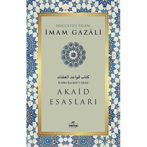 Akaid Esasları - İmam Gazali - Ravza Yayınları