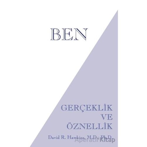 Ben - David R. Hawkins - Butik Yayınları