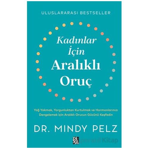 Kadınlar İçin Aralıklı Oruç - Mindy Pelz - Diyojen Yayıncılık