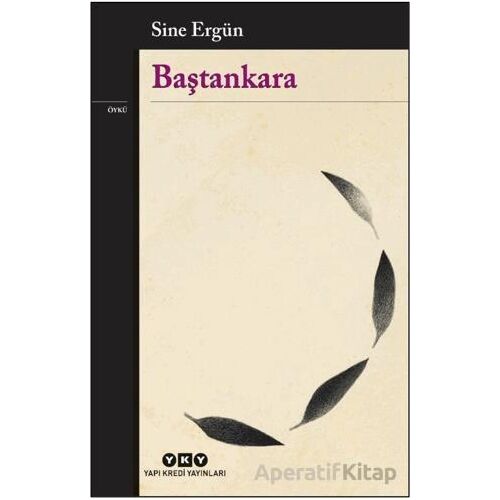 Baştankara - Sine Ergün - Yapı Kredi Yayınları