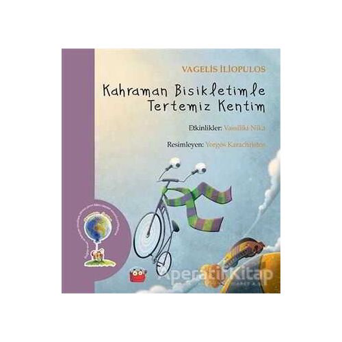 Kahraman Bisikletimle Tertemiz Kentim - Vagelis İliopulos - Kuraldışı Yayınevi