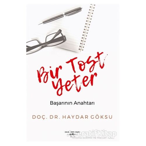 Bir Tost Yeter - Haydar Göksu - Sokak Kitapları Yayınları