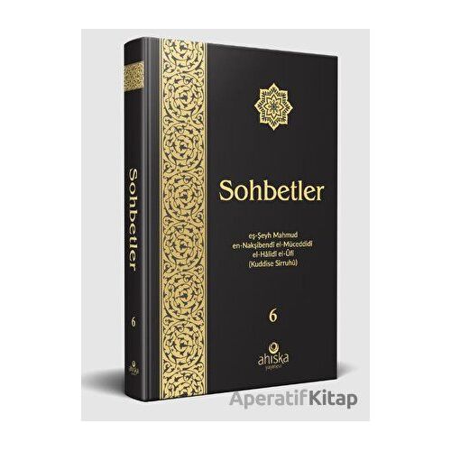 Sohbetler 6 - Mahmud Ustaosmanoğlu - Ahıska Yayınevi