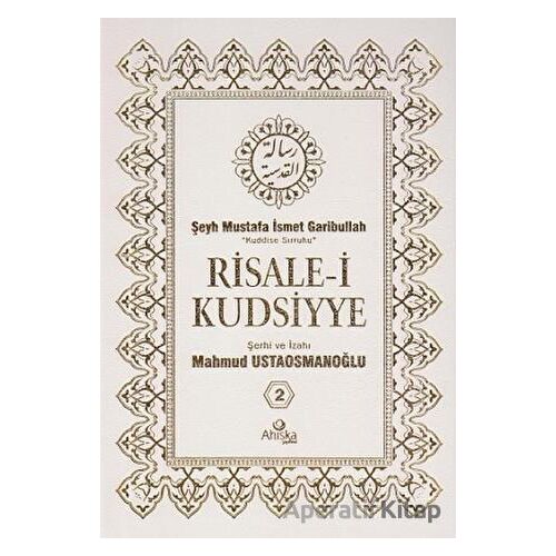 Risale-i Kudsiyye 2. Cilt - Şeyh Mustafa İsmet Garibullah - Ahıska Yayınevi