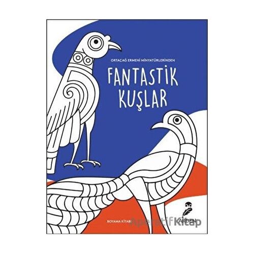 Fantastik Kuşlar Boyama Kitabı - Kolektif - Arden Yayınları
