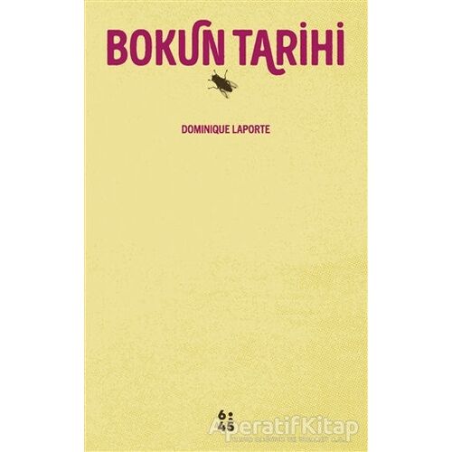 Bokun Tarihi - Dominique Laporte - Altıkırkbeş Yayınları