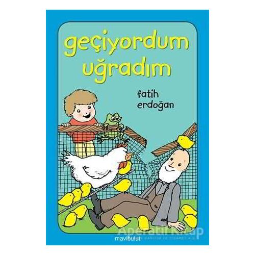 Geçiyordum Uğradım - Fatih Erdoğan - Mavibulut Yayınları