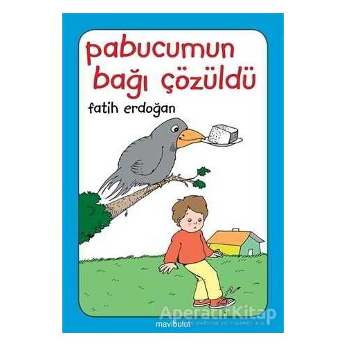 Pabucumun Bağı Çözu¨ldu¨ - Fatih Erdoğan - Mavibulut Yayınları