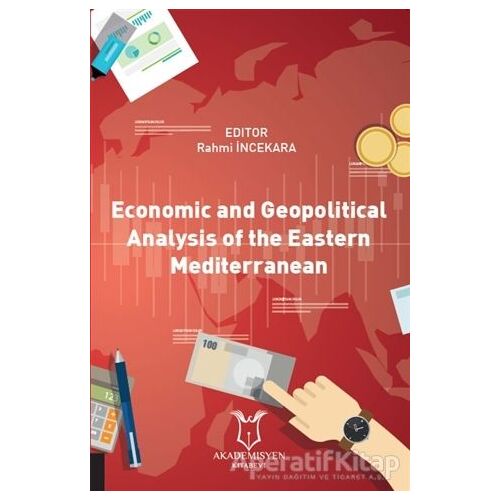 Economic and Geopolitical Analysis of the Eastern Mediterranean