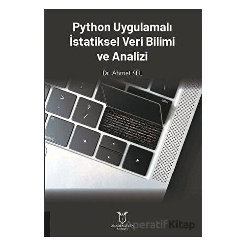 Python Uygulamalı İstatiksel Veri Bilimi ve Analizi - Ahmet Sel - Akademisyen Kitabevi