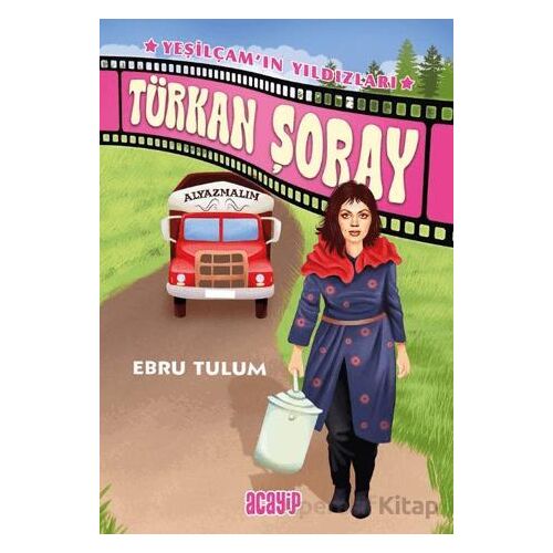 Türkan Şoray - Ebru Tulum - Acayip Kitaplar