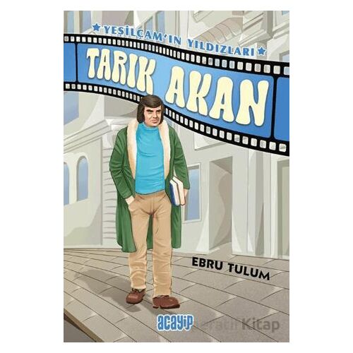 Tarık Akan - Ebru Tulum - Acayip Kitaplar