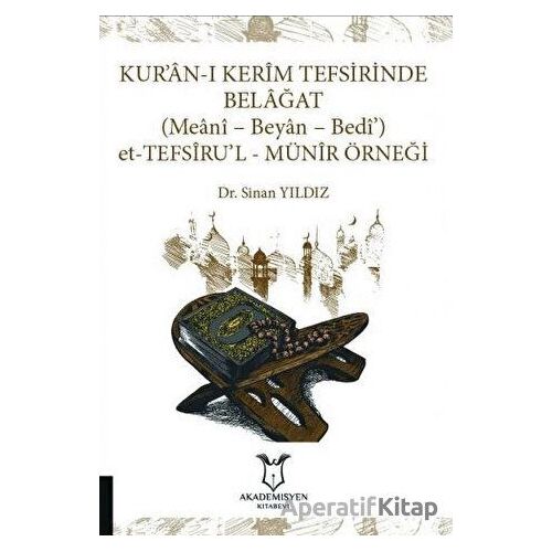 Kur’an-ı Kerim Tefsirinde Belağat: (Meani - Beyan - Bedi’) Et-Tefsirul-Münir Örneği