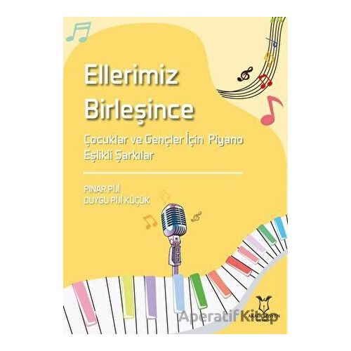 Ellerimiz Birleşince - Pınar Piji - Akademisyen Kitabevi