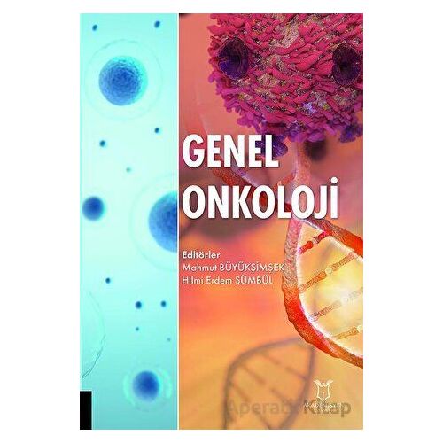 Genel Onkoloji - Mahmut Büyükşimşek - Akademisyen Kitabevi